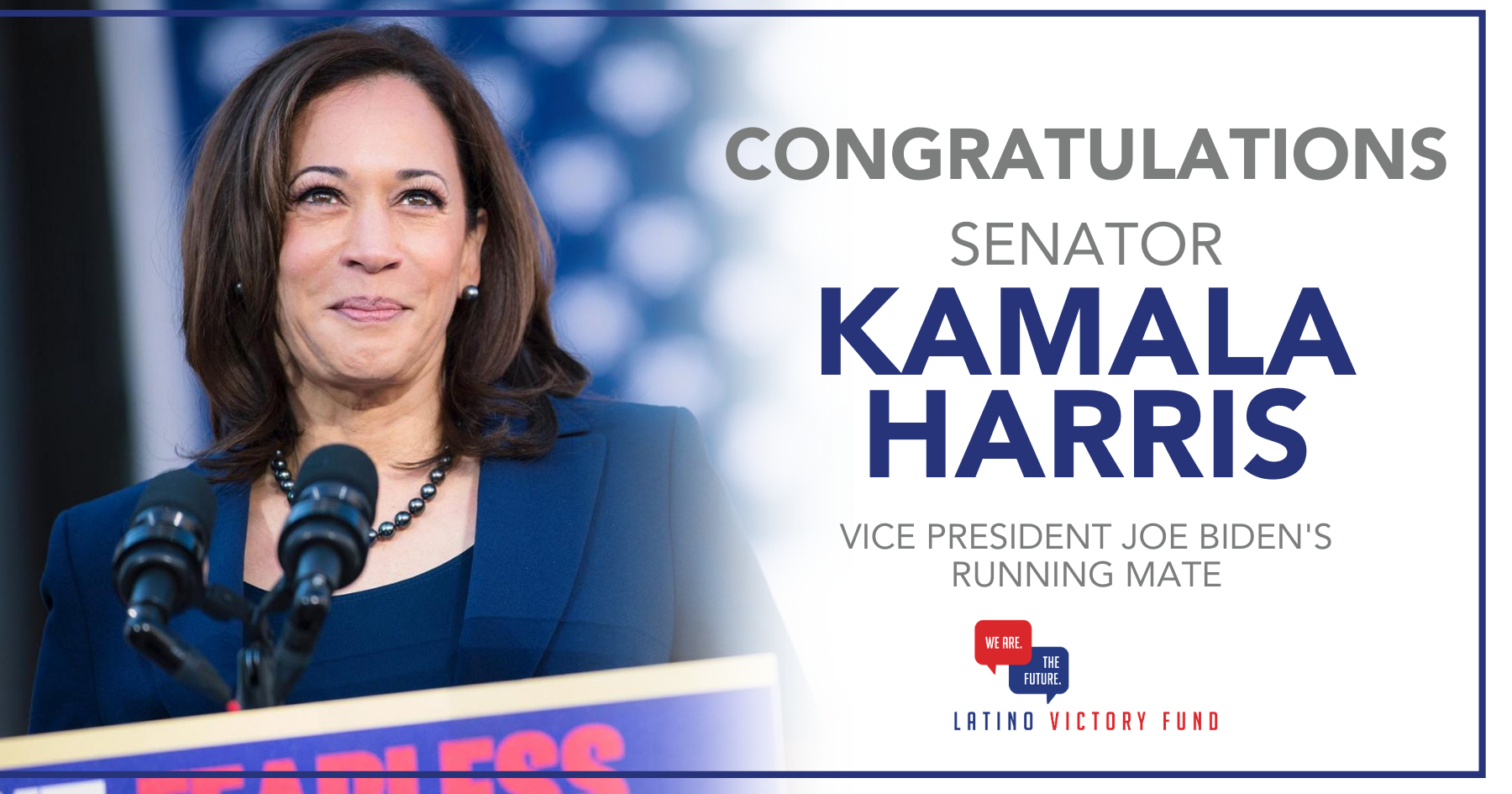 Latino Victory Fund Congratulates Kamala Harris On Her Selection As The ...